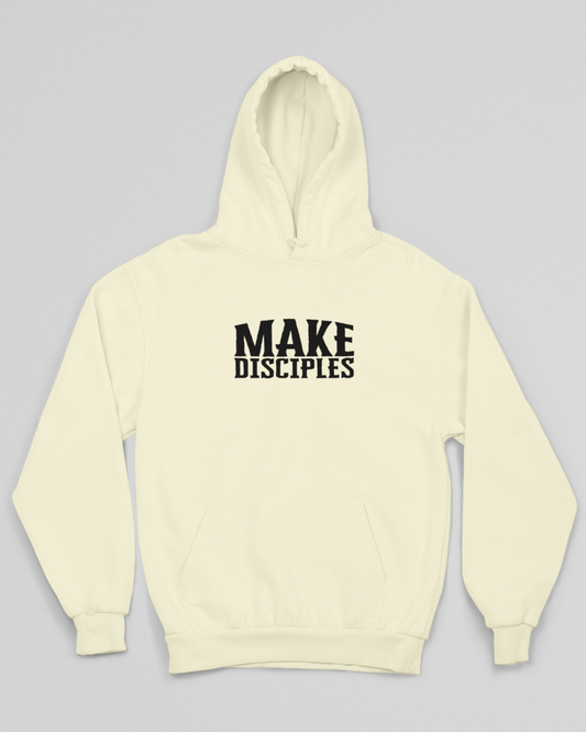 Make Disciples Hoodie - Creme
